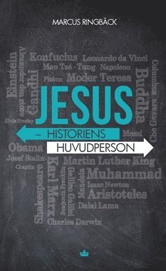 Jesus : historiens huvudperson