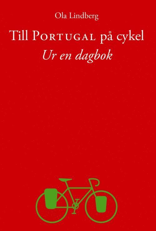 Till Portugal på cykel : ur en dagbok 1