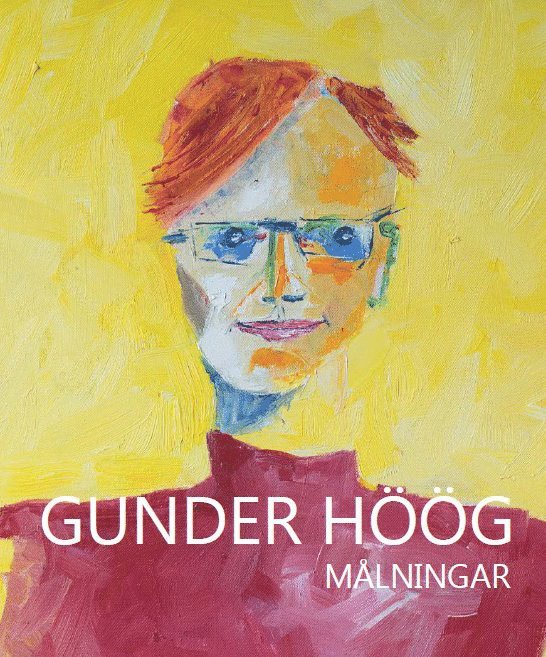 Gunder Höög : målningar 1