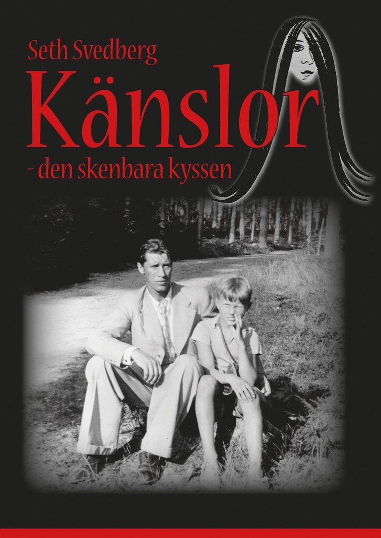 Känslor : den skenbara kyssen 1