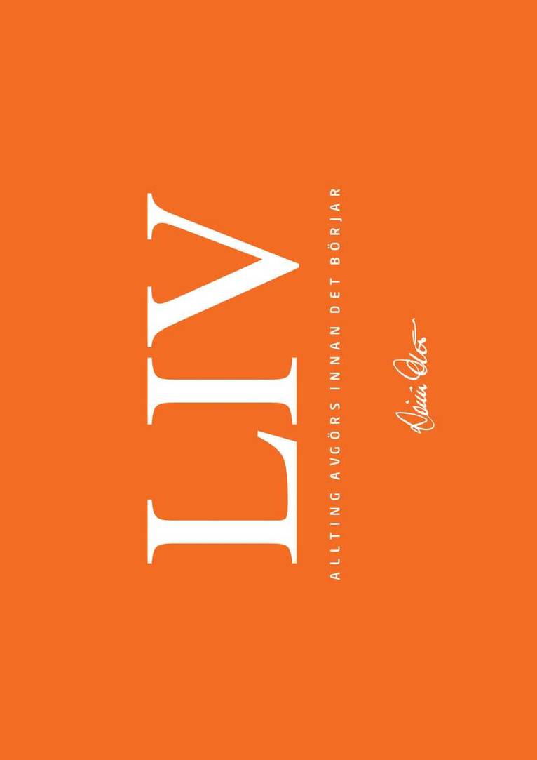 Cesilia Ekroth, Inaya Oakroot - LIV Allting avgörs innan det börjar, Inbunden