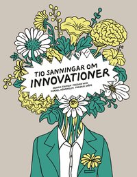 bokomslag Tio sanningar om innovationer
