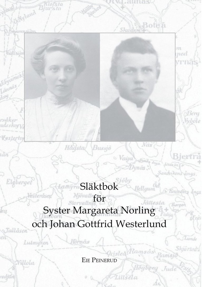 Släktbok för Syster M. Norling och J. Gottfrid Westerlund 1