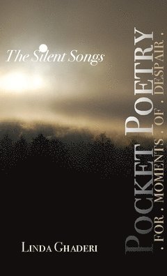 bokomslag The Silent Songs