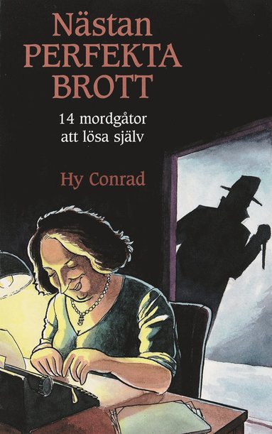 Hy Conrad - Nästan perfekta brott, Häftad