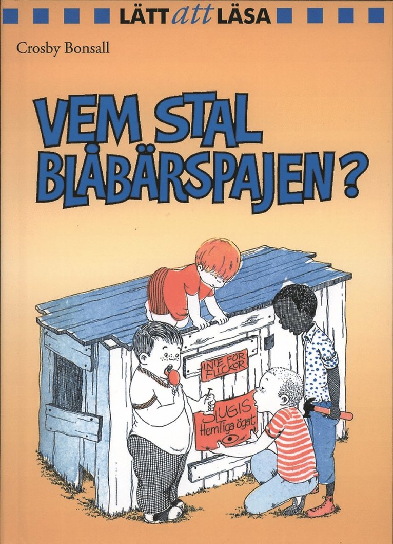 Crosby Bonsall - Vem stal blåbärspajen?, Inbunden
