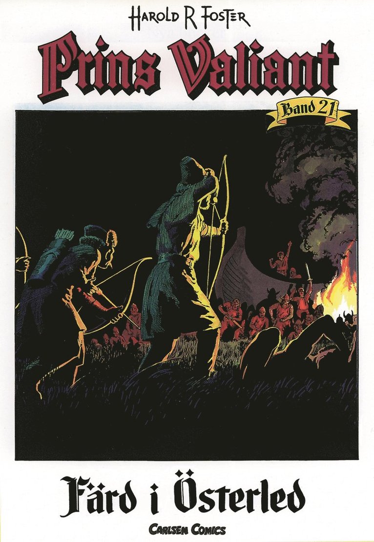 Prins Valiant. Bd 21, Färd i österled