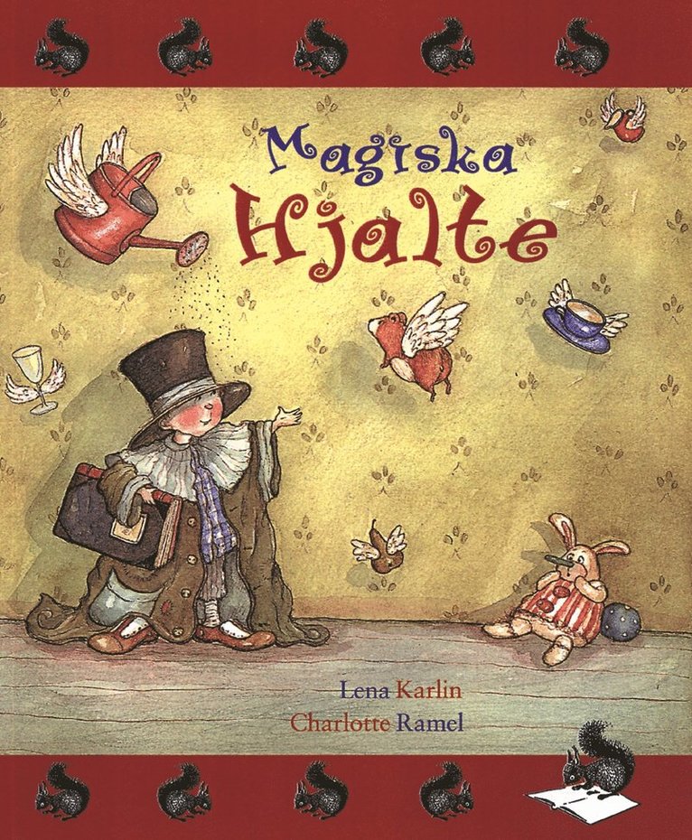 Lena Karlin - Magiska Hjalte, Inbunden