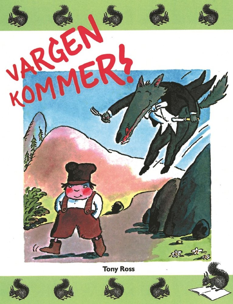 Vargen kommer!