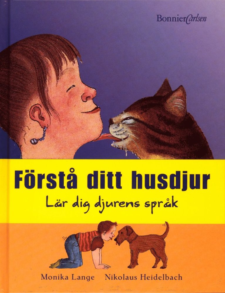 Förstå ditt husdjur - Lär dig djurens språk