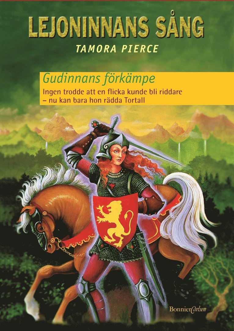 Lejoninnans sång 4: Gudinnans förkämpe