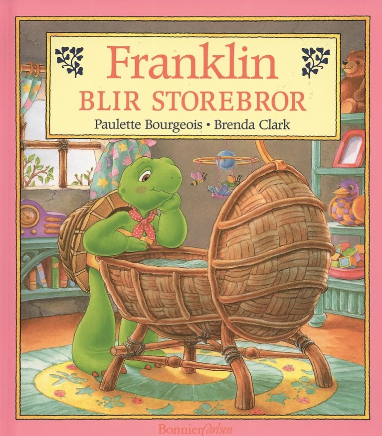 Paulette Bourgeois - Franklin blir storebror, Inbunden