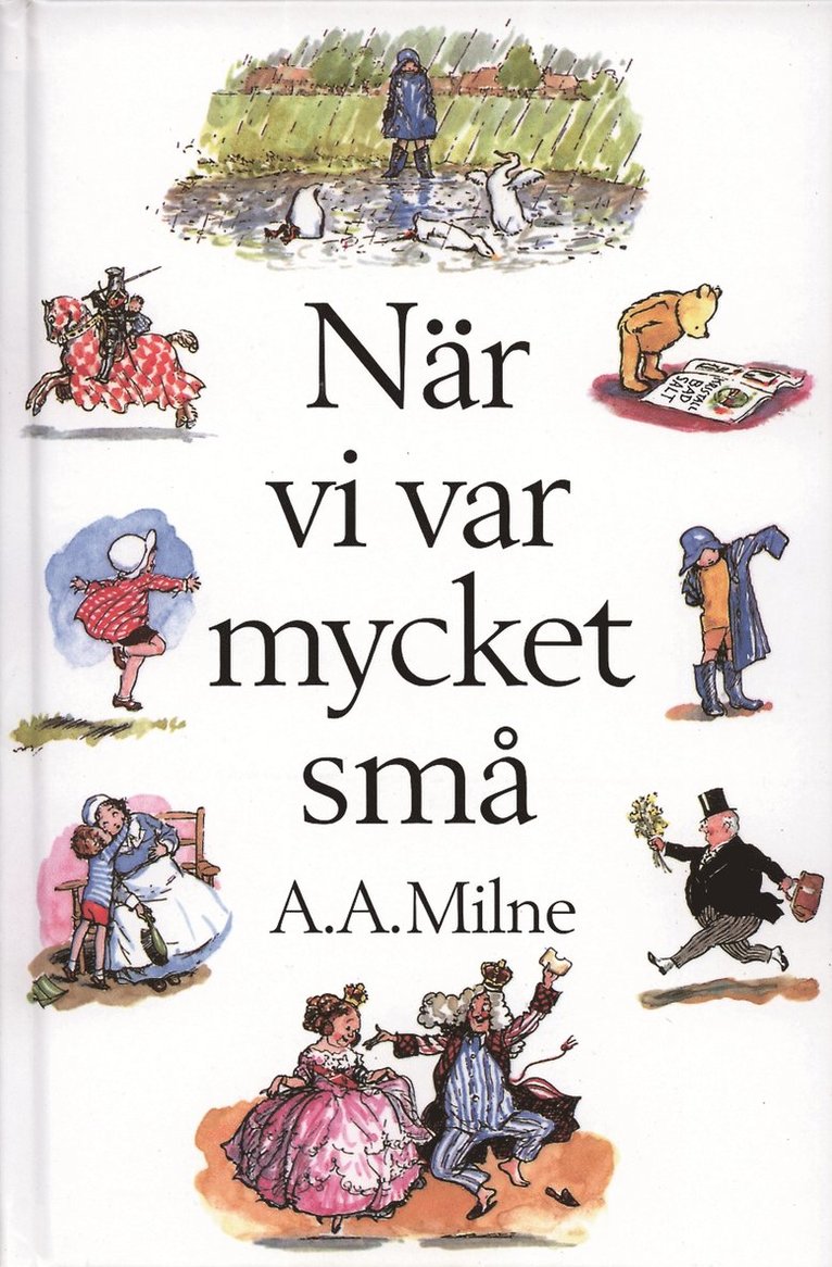 A.A. Milne - När vi var mycket små, Inbunden