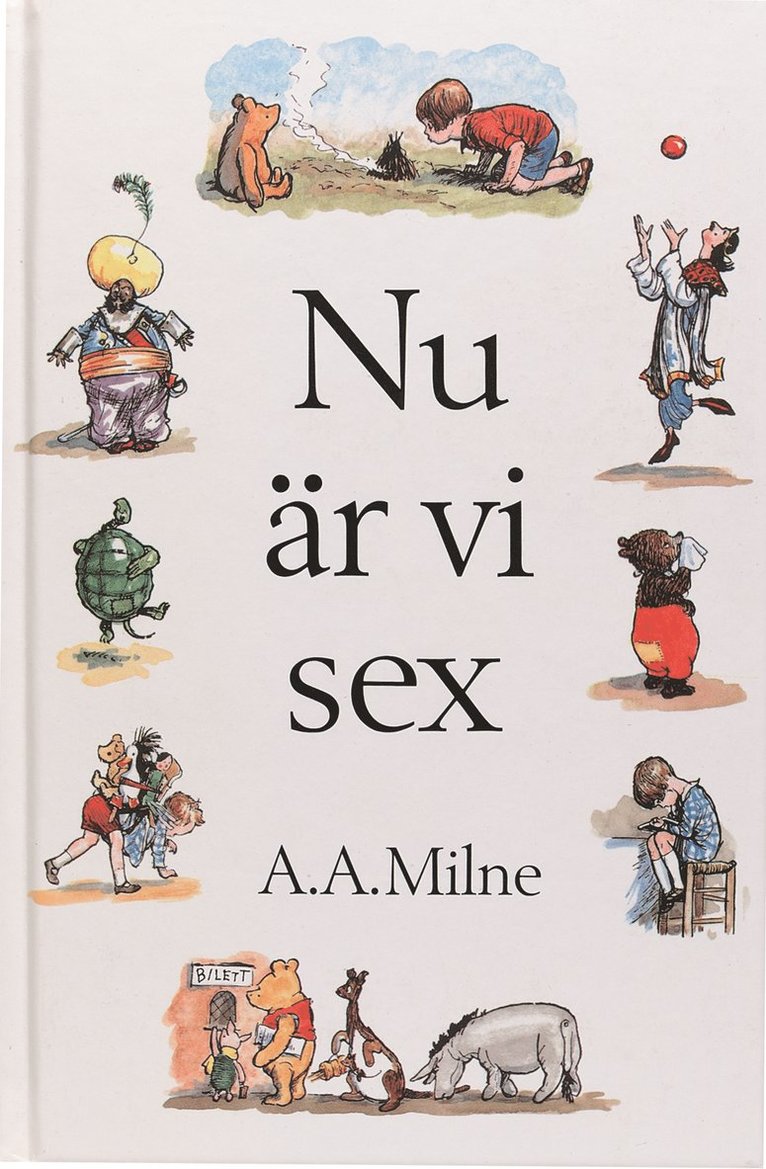 A.A. Milne - Nu är vi sex, Inbunden