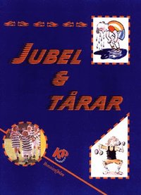 bokomslag Jubel & tårar