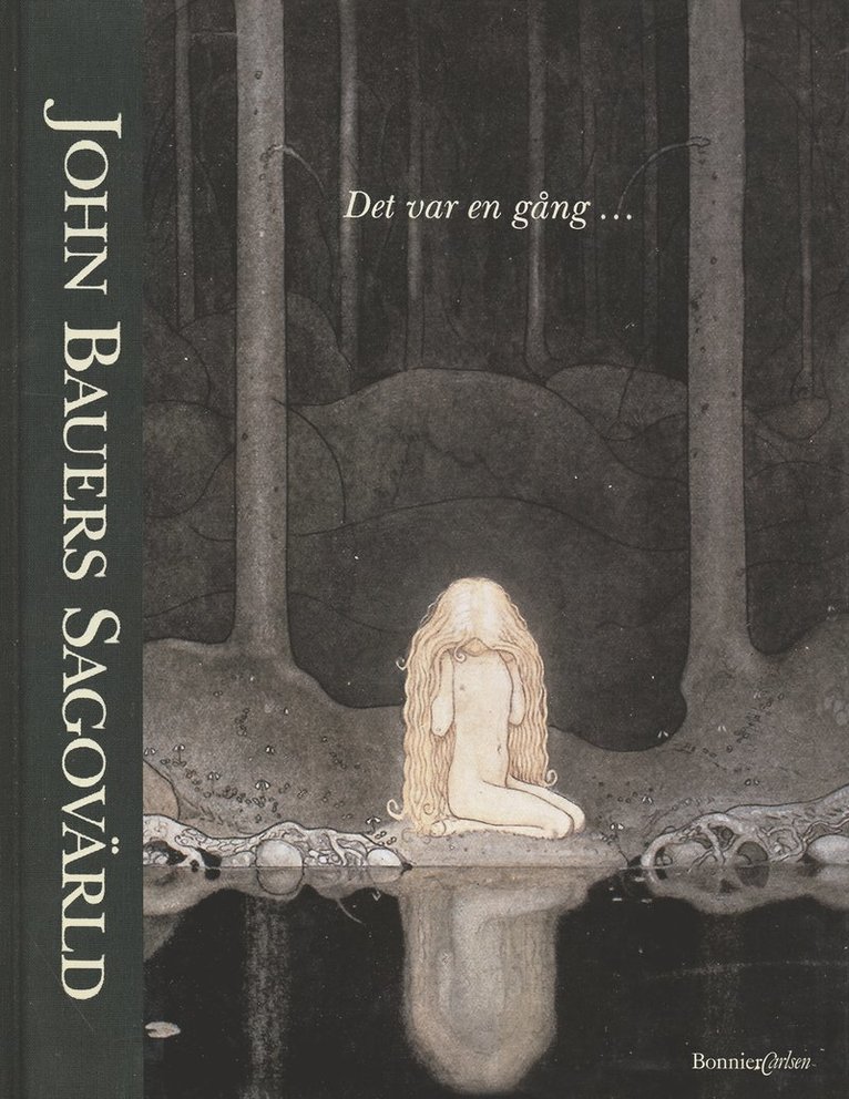 olika flera - John Bauers sagovärld - Det var en gång, Inbunden