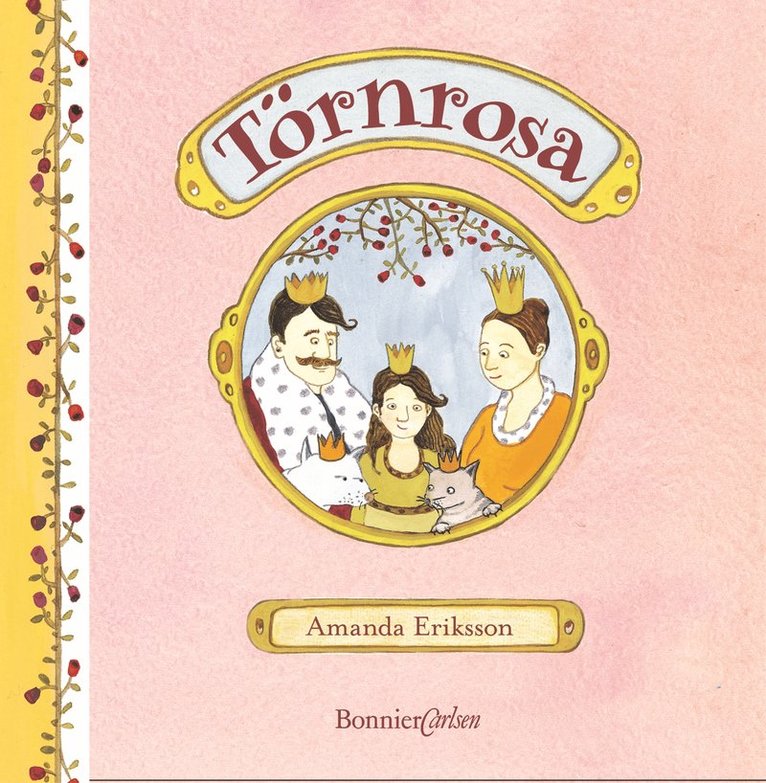 Amanda Eriksson - Törnrosa, Inbunden