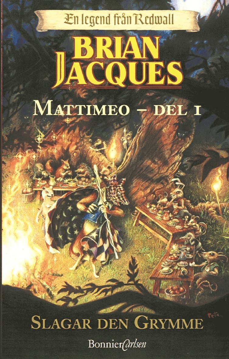 Mattimeo D. 1,  Slagar den Grymme