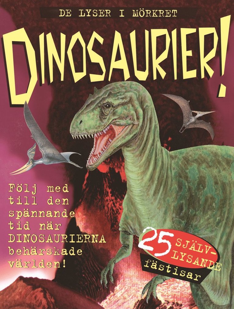 Chris Madsen - De lyser i mörkret - Dinosaurier, Häftad