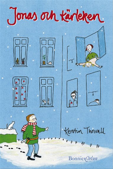 Kerstin Thorvall - Jonas och kärleken, Inbunden