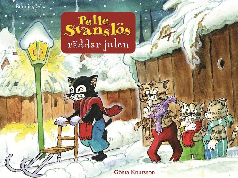 Gösta Knutsson - Pelle Svanslös räddar julen, Inbunden