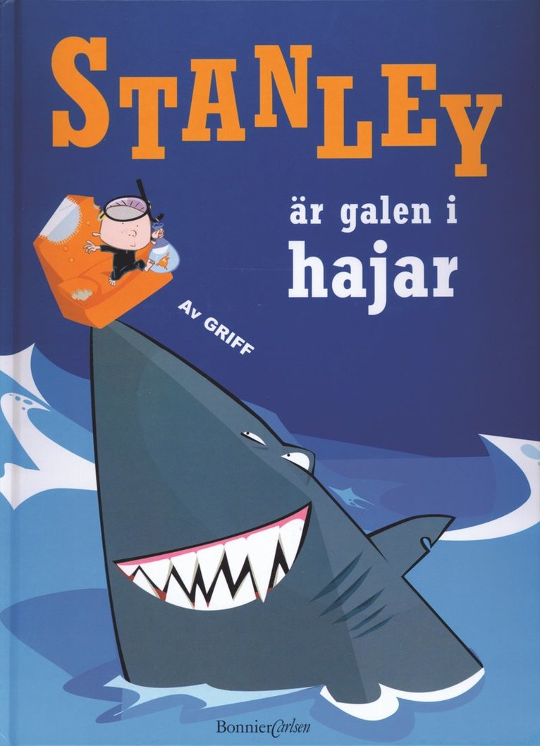 Griff - Stanley är galen i hajar, Inbunden