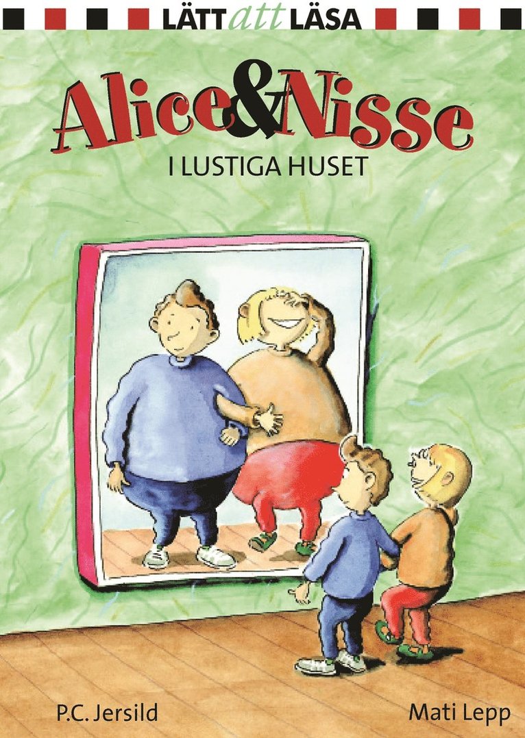 P. C. Jersild - Alice och Nisse i Lustiga huset, Inbunden