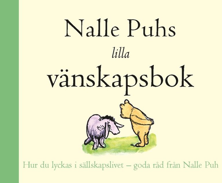A.A. Milne - Nalle Puhs lilla vänskapsbok, Häftad