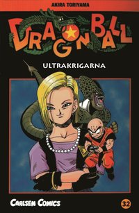 bokomslag Dragon Ball 32 : ultrakrigarna