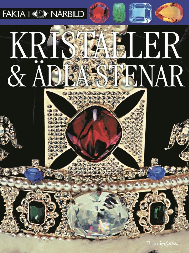 R.F. Symes - Fakta i Närbild: Kristaller och ädla stenar, Häftad