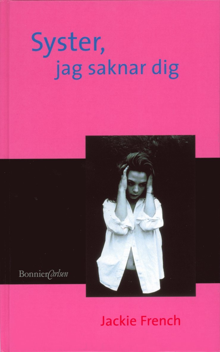 Jackie French - Syster, jag saknar dig, Inbunden
