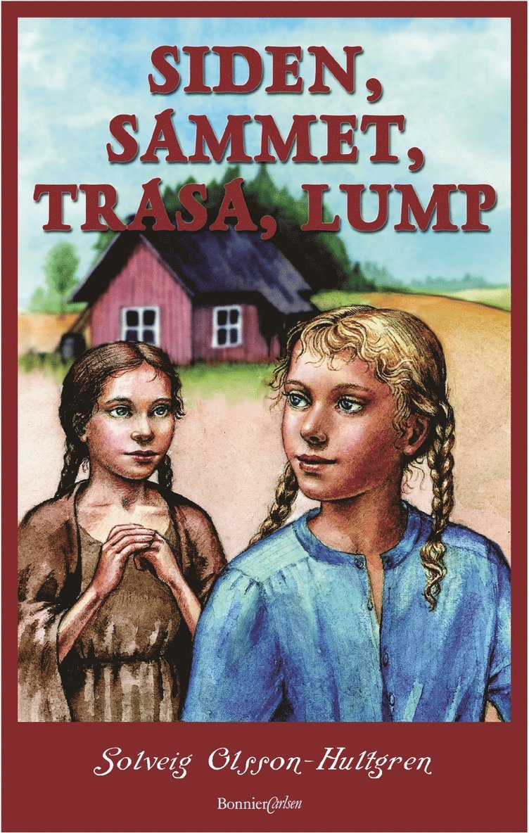 Solveig Olsson-Hultgren - Siden, sammet, trasa, lump, Inbunden