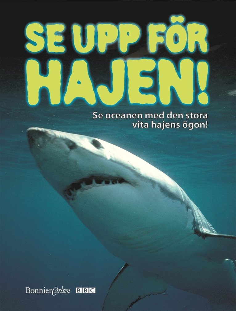 Se upp för hajen!