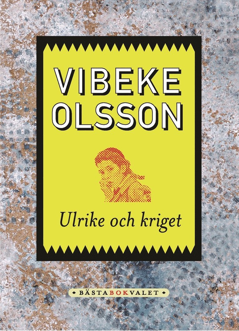 Vibeke Olsson - Ulrike och kriget, Inbunden