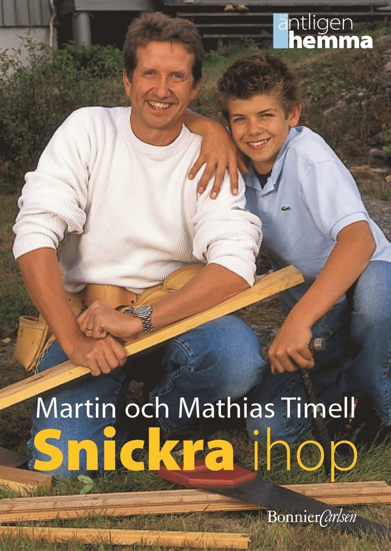 Martin Timell - Snickra ihop, Häftad