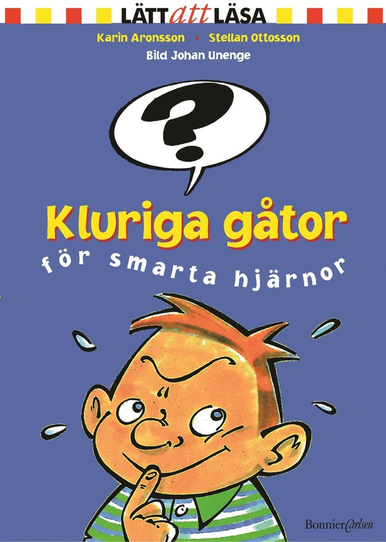 Stellan Ottosson, Karin Aronsson Ottosson - Kluriga gåtor för smarta hjärnor, Inbunden