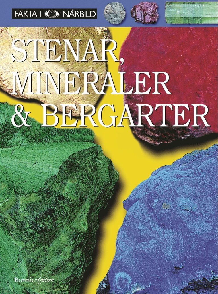 Fakta i Närbild: Stenar, mineraler och bergarter