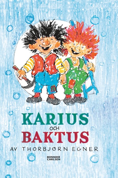bokomslag Karius och Baktus