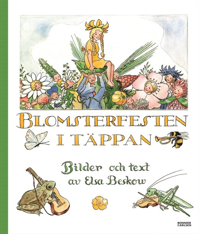 Elsa Beskow - Blomsterfesten i täppan, Inbunden