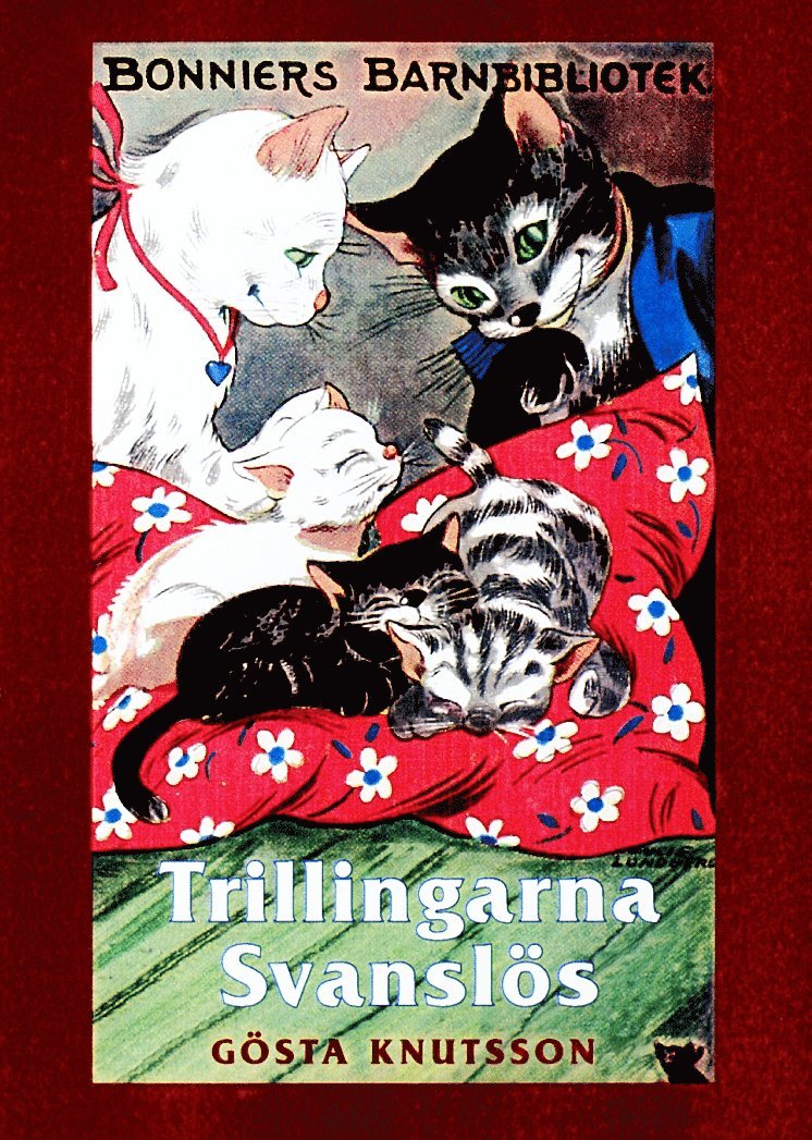 Gösta Knutsson - Trillingarna Svanslös, Inbunden