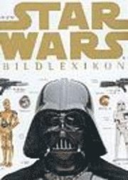 David West Reynolds - Star Wars bildlexikon, Inbunden