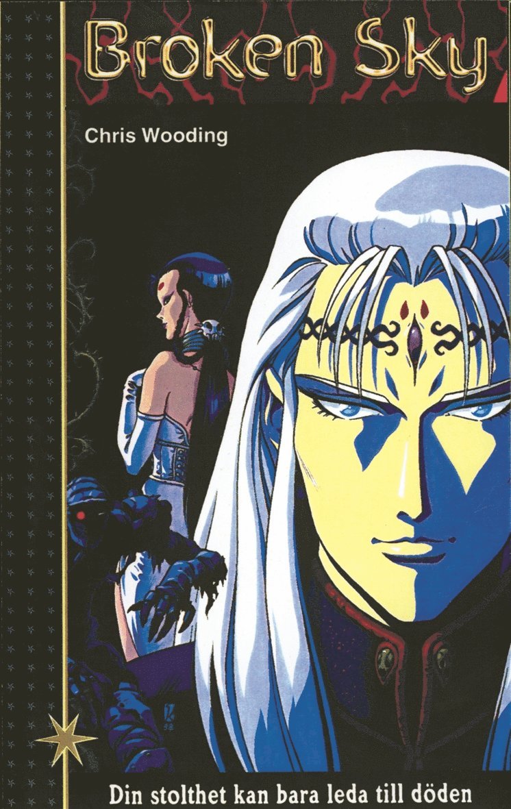 Chris Wooding - Broken Sky 2: Din stolthet kan bara leda till döden, Inbunden
