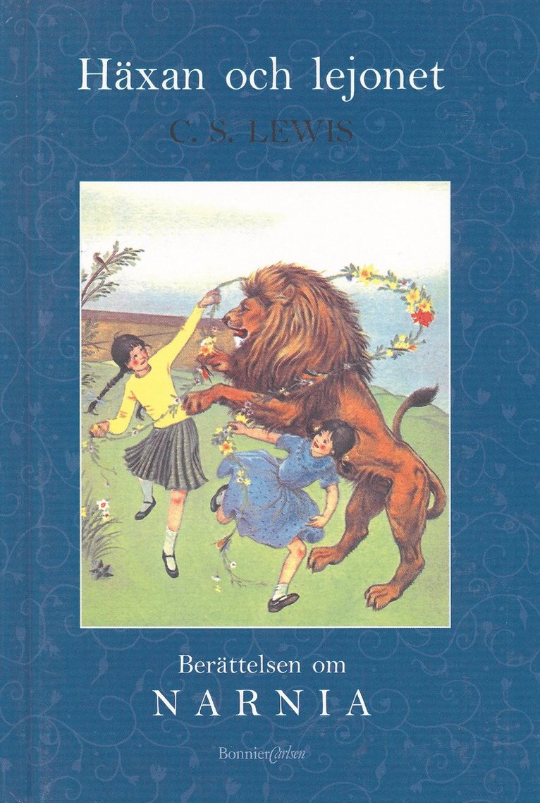 C. S. Lewis - Häxan och lejonet, Inbunden