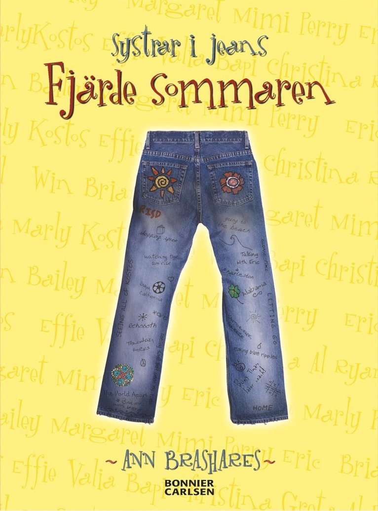 Ann Brashares - Fjärde sommaren, Inbunden