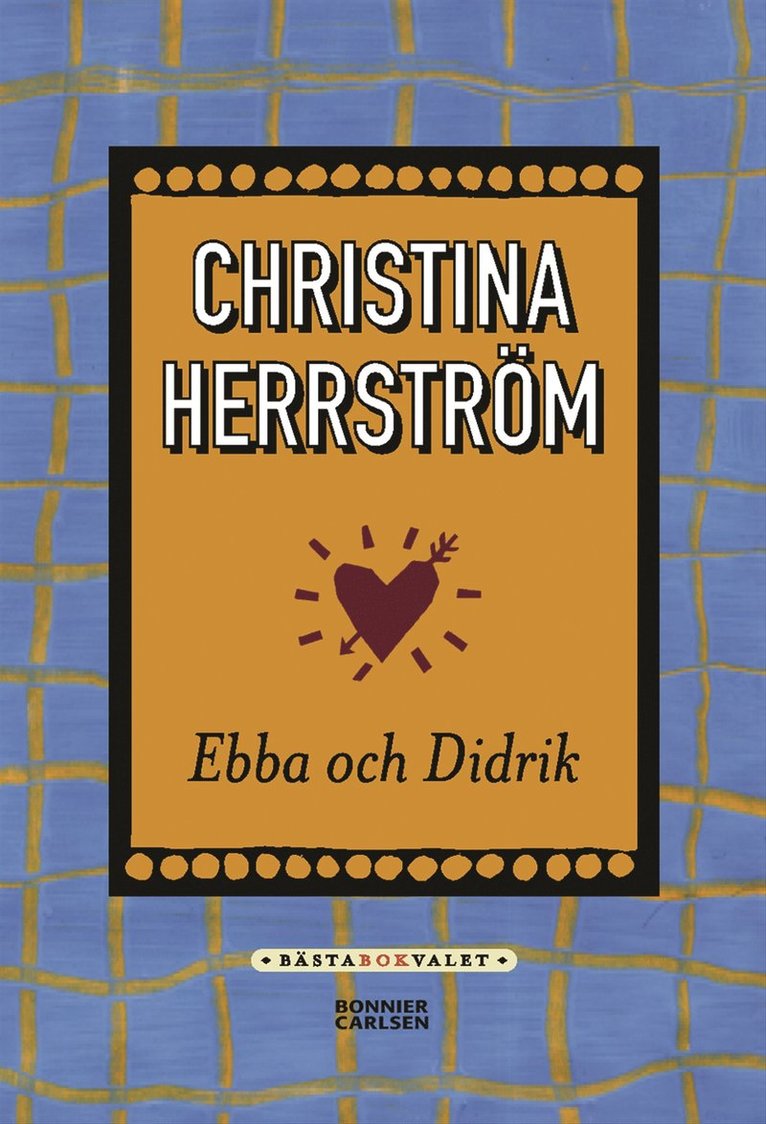 Christina Herrström - Ebba och Didrik, Inbunden