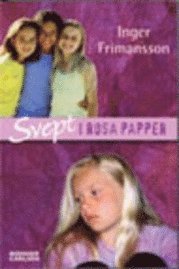 Inger Frimansson - Svept i rosa papper, Häftad