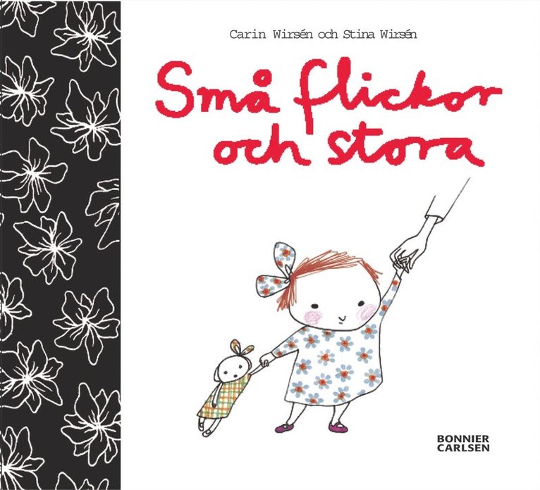 Carin Wirsén - Små flickor och stora, Inbunden
