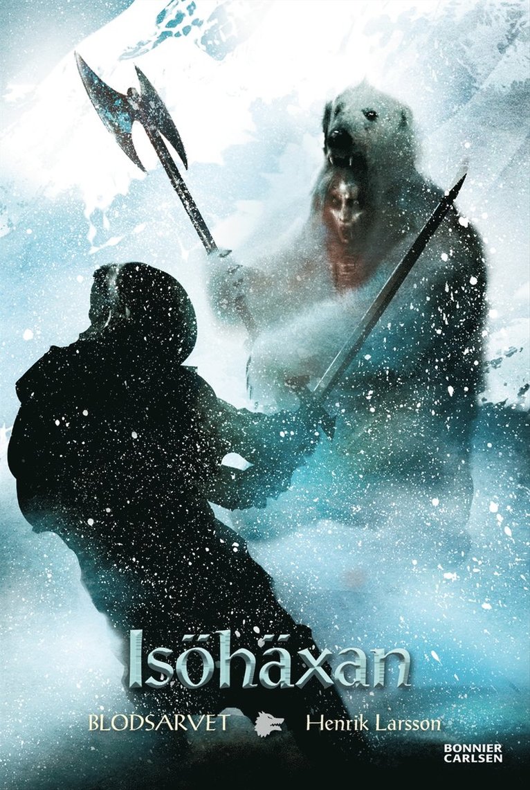 Henrik Larsson - Isöhäxan, Inbunden