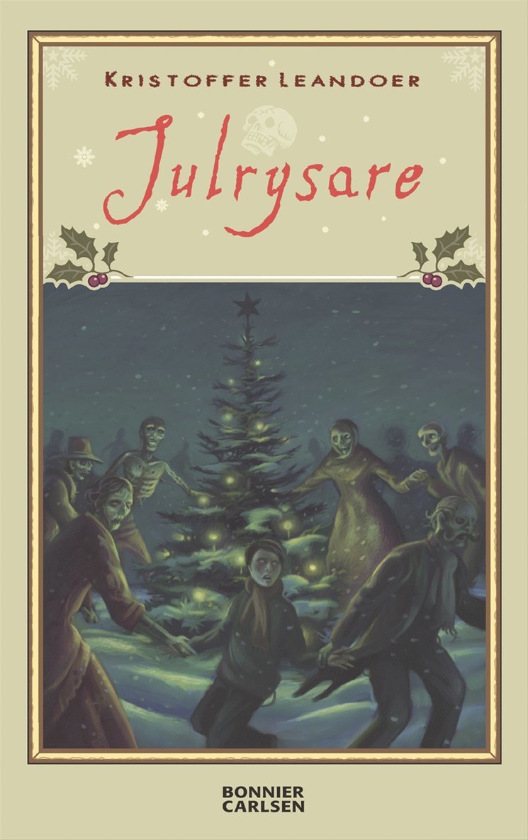 Kristoffer Leandoer - Julrysare, Inbunden