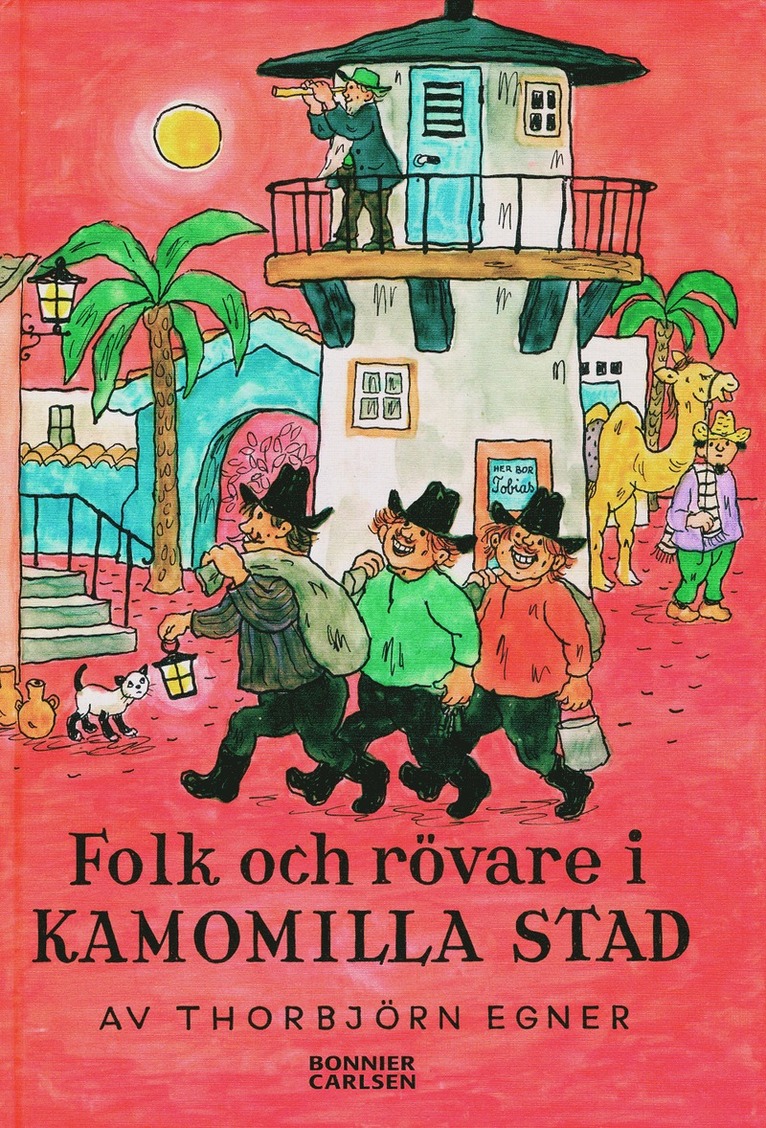 Folk och rövare i Kamomilla stad